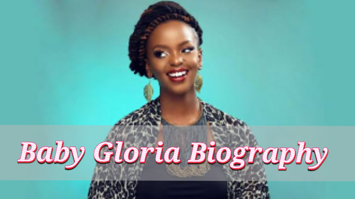 Baby Gloria Biography