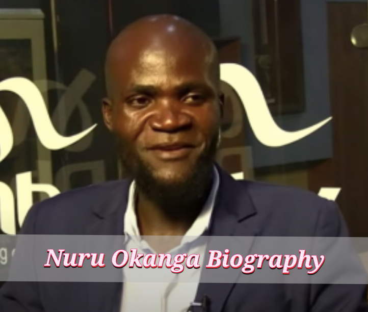 Nuru Okanga Biography
