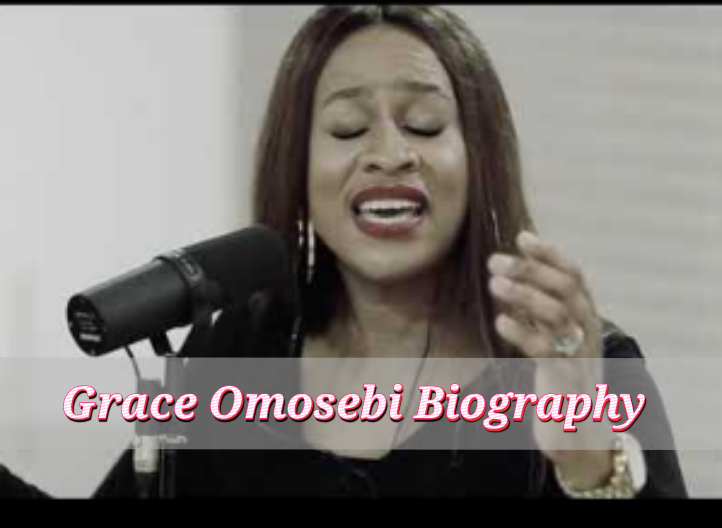 Grace Omosebi Biography