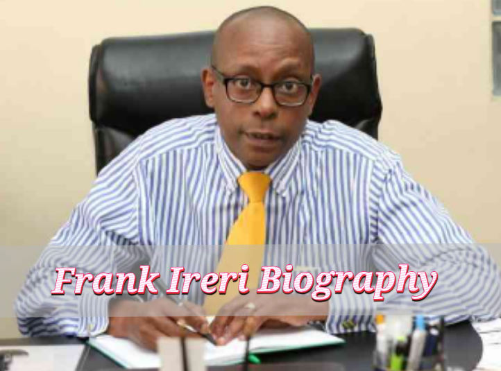 Frank Ireri Biography